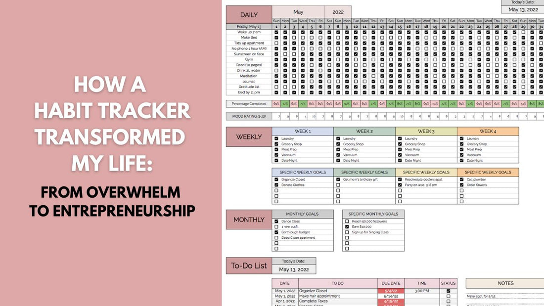 How a Habit Tracker Transformed My Life: From Overwhelm to Entrepreneurship