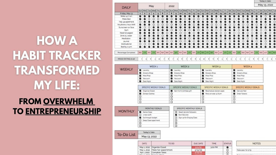 How a Habit Tracker Transformed My Life: From Overwhelm to Entrepreneurship